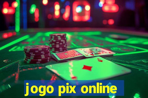 jogo pix online